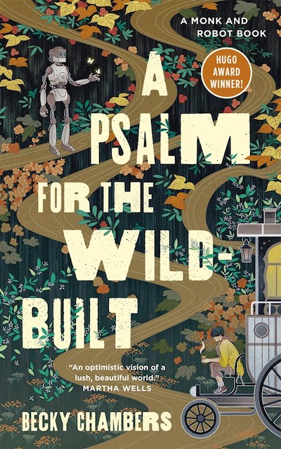 A Psalm for the Wild-Built (Monk & Robot #1)