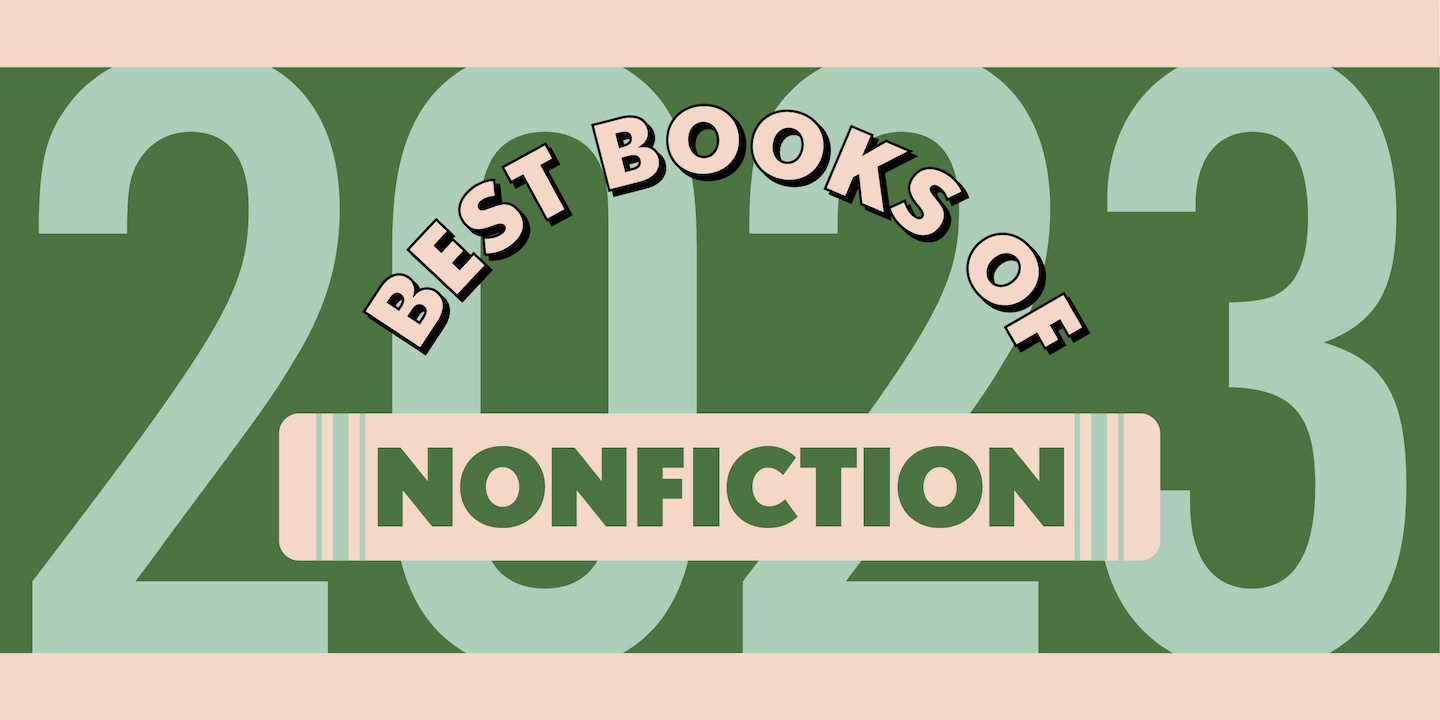 Best Books of 2023: Nonfiction