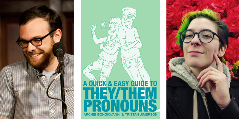 a quick and easy guide to theythem pronouns