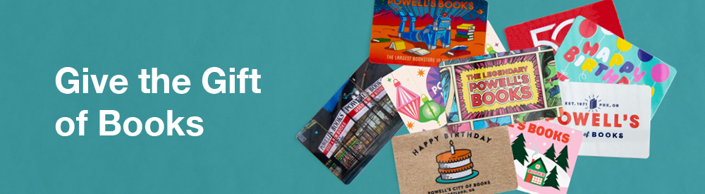 Powell's Books Gift Cards - In-Store & Online