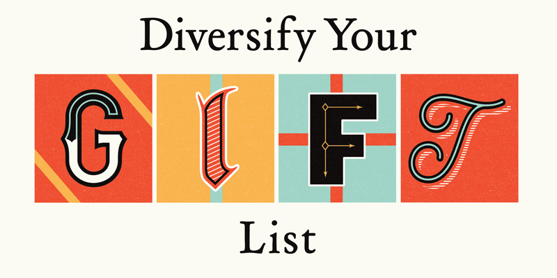Diversify Your Gift List