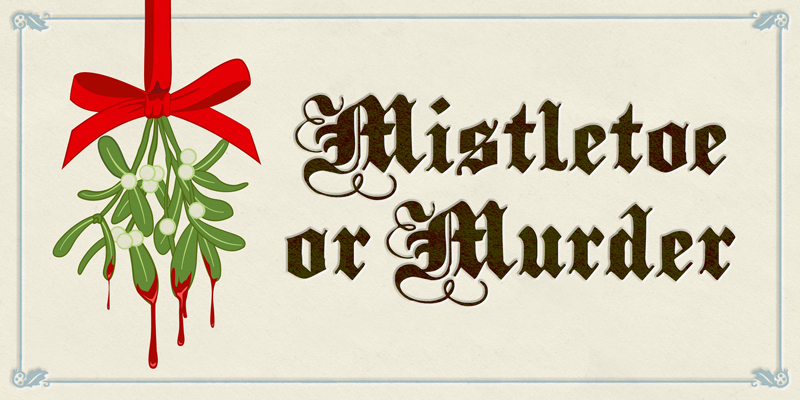 Mistletoe or Murder by Rhianna Walton
