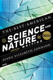 The Best American Science And Nature Writing 2022