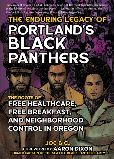 The Enduring Legacy of Portland's Black Panthers