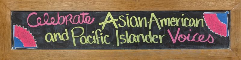Celebrate Asian American and Pacific Islander Voices!