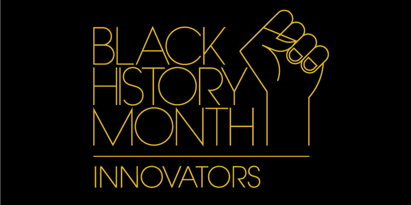 Black History Month 2021: Innovators by Emily B.