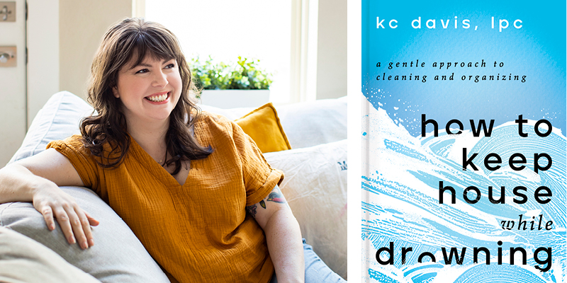 Powell's Q&A: KC Davis, author of 'How to Keep House While Drowning'