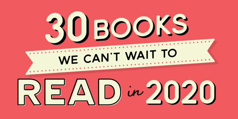 30 Most Anticipated Books of 2020