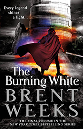 The Burning White (Lightbringer #5)