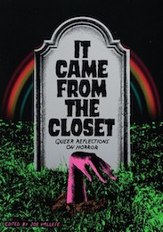 It Came from the Closet