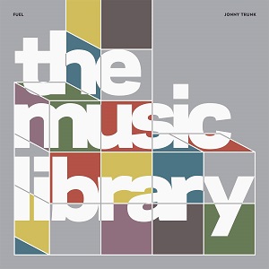 The Music Library by Stephen Sorrell, Damon Murray, and Jonny Trunk