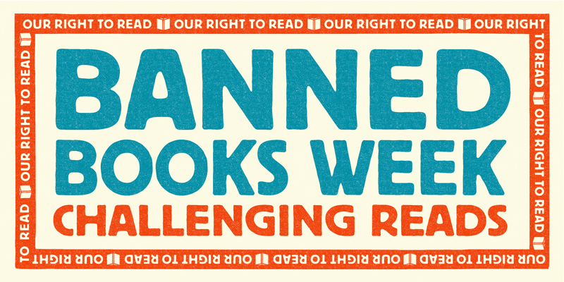 Banned Books Week: Challenging Reads
