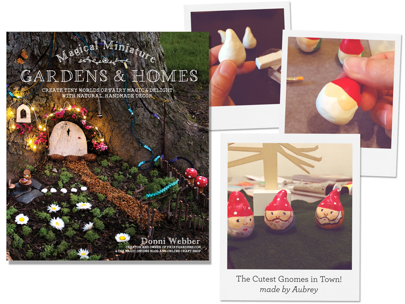 The Cutest Gnomes in Town! from Magical Miniature Gardens & Homes
