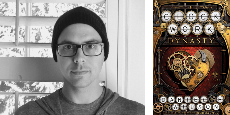 The Clockwork Dynasty by Daniel H. Wilson