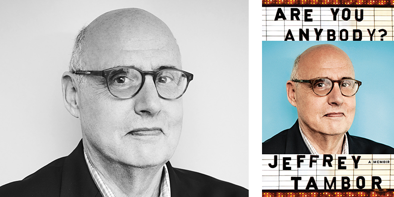 Are You Anybody? by Jeffrey Tambor