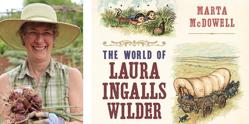 The World of Laura Ingalls Wilder by Marta McDowell