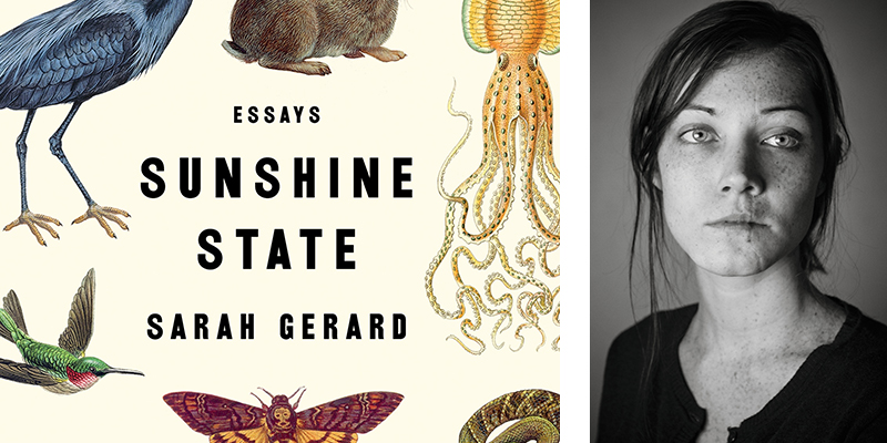 The Sunshine State by Sarah Gerard